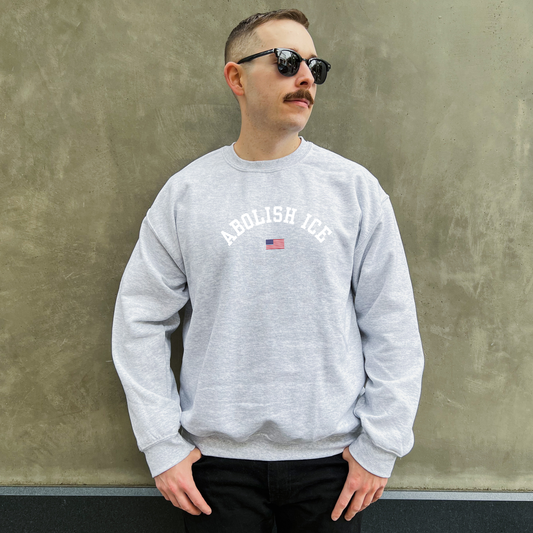 Abolish ICE Crewneck• Unisex | Spirit Haus